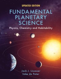 bokomslag Fundamental Planetary Science: Physics, Chemistry and Habitability