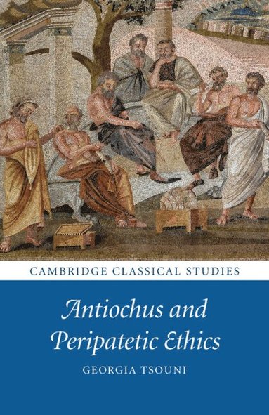 bokomslag Antiochus and Peripatetic Ethics