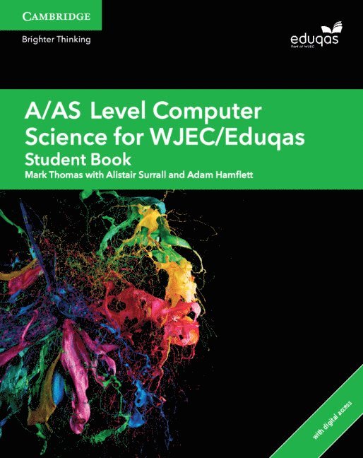 A/AS Level Computer Science for WJEC/Eduqas Student Book with Digital Access (2 Years) 1