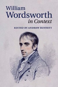 bokomslag William Wordsworth in Context