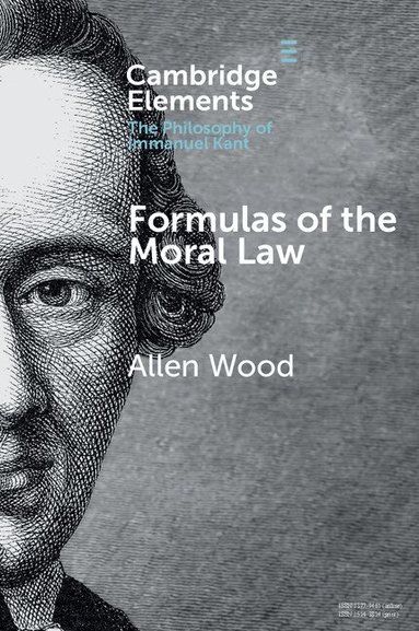 Allen Wood - Formulas of the Moral Law, Häftad