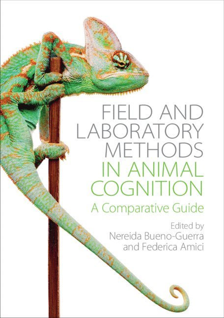 Field and Laboratory Methods in Animal Cognition 1