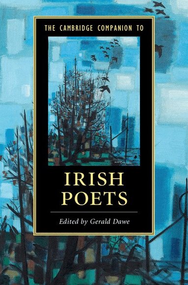 Gerald Dawe - The Cambridge Companion to Irish Poets, Häftad