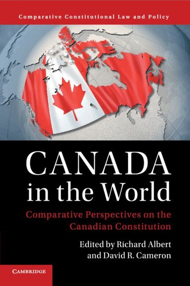 Richard Albert, David R. Cameron - Canada in the World, Häftad
