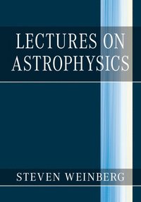 bokomslag Lectures on Astrophysics