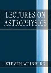 bokomslag Lectures on Astrophysics