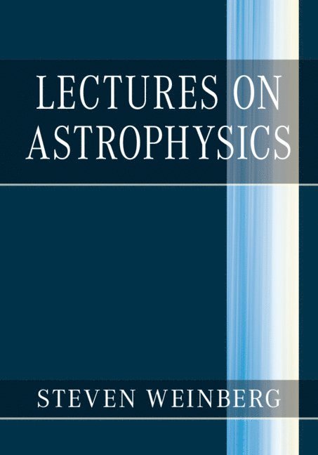 Lectures on Astrophysics 1