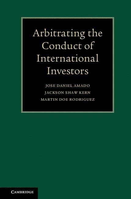 Arbitrating the Conduct of International Investors 1