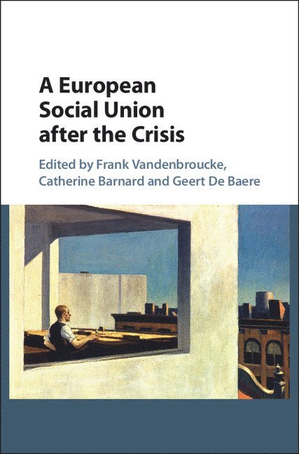 A European Social Union after the Crisis 1