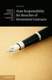 State Responsibility for Breaches of Investment Contracts 1