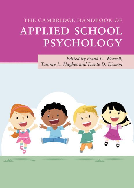 The Cambridge Handbook of Applied School Psychology 1