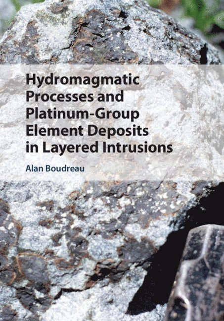 Hydromagmatic Processes and Platinum-Group Element Deposits in Layered Intrusions 1