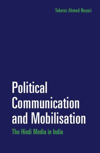 bokomslag Political Communication and Mobilisation
