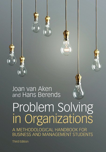 Problem Solving in Organizations 1