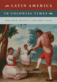 bokomslag Latin America in Colonial Times