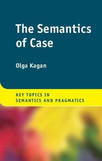 bokomslag The Semantics of Case