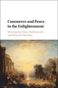 bokomslag Commerce and Peace in the Enlightenment