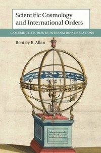 bokomslag Scientific Cosmology and International Orders