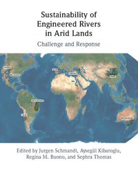 bokomslag Sustainability of Engineered Rivers In Arid Lands