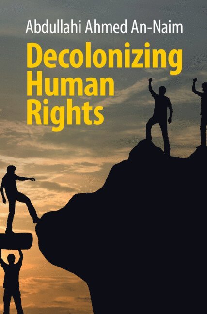 Decolonizing Human Rights 1