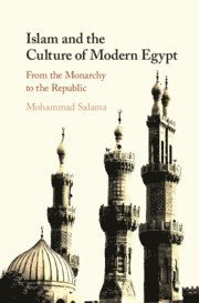 bokomslag Islam and the Culture of Modern Egypt