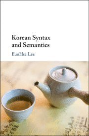 bokomslag Korean Syntax and Semantics