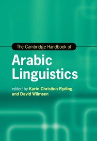 bokomslag The Cambridge Handbook of Arabic Linguistics