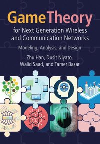 bokomslag Game Theory for Next Generation Wireless and Communication Networks