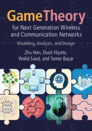 bokomslag Game Theory for Next Generation Wireless and Communication Networks