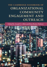bokomslag The Cambridge Handbook of Organizational Community Engagement and Outreach