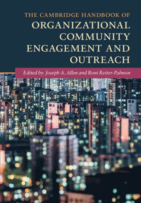 The Cambridge Handbook of Organizational Community Engagement and Outreach 1