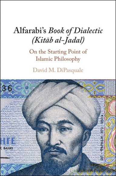 bokomslag Alfarabi's Book of Dialectic (Kitab al-Jadal)