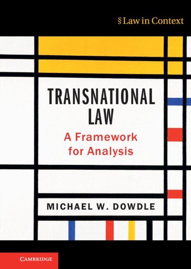 Michael W. Dowdle - Transnational Law, Inbunden