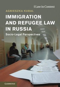 bokomslag Immigration and Refugee Law in Russia
