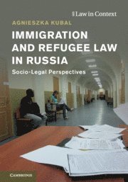 Immigration and Refugee Law in Russia 1