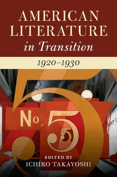 Ichiro Takayoshi - American Literature in Transition, 1920-1930, Inbunden
