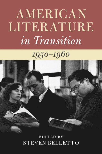 American Literature in Transition, 1950-1960 1