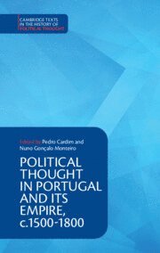 bokomslag Political Thought in Portugal and its Empire, c.1500-1800: Volume 1