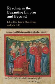 Teresa Shawcross, Ida Toth, New Jersey) Shawcross, Teresa (Princeton University, Ida (University of Oxford) Toth - Reading in the Byzantine Empire and Beyond, Inbunden