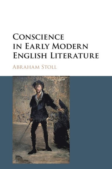 bokomslag Conscience in Early Modern English Literature