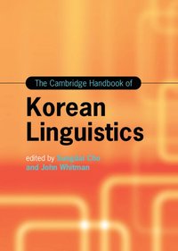 bokomslag The Cambridge Handbook of Korean Linguistics