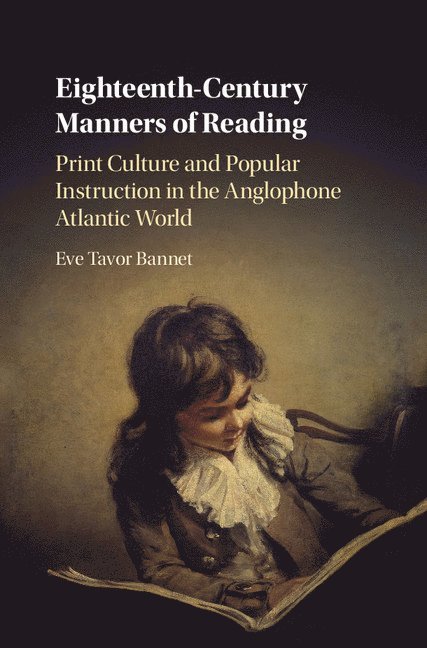Eighteenth-Century Manners of Reading 1