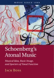 bokomslag Schoenberg's Atonal Music