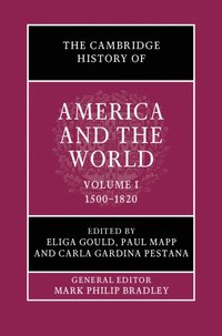 bokomslag The Cambridge History of America and the World: Volume 1, 1500-1820