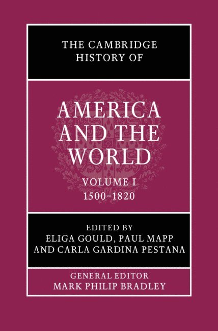 The Cambridge History of America and the World: Volume 1, 1500-1820 1