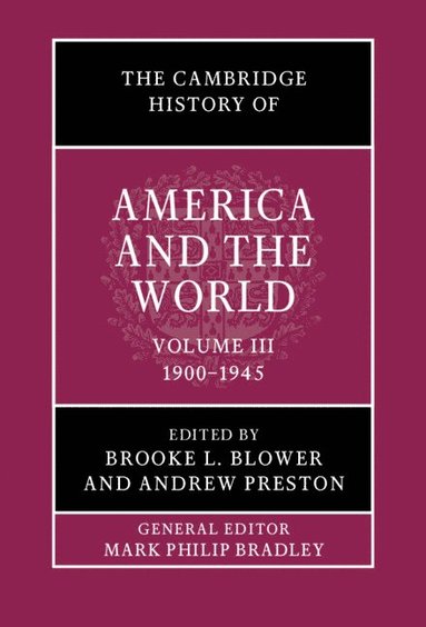 bokomslag The Cambridge History of America and the World: Volume 3, 1900-1945