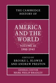 Cambridge History of America and the World: Volume 3, 1900–1945