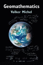 Volker Michel, Germany) Michel, Volker (Universitat Siegen - Geomathematics, Inbunden