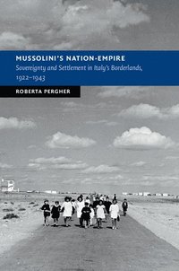 bokomslag Mussolini's Nation-Empire