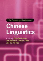 The Cambridge Handbook of Chinese Linguistics 1